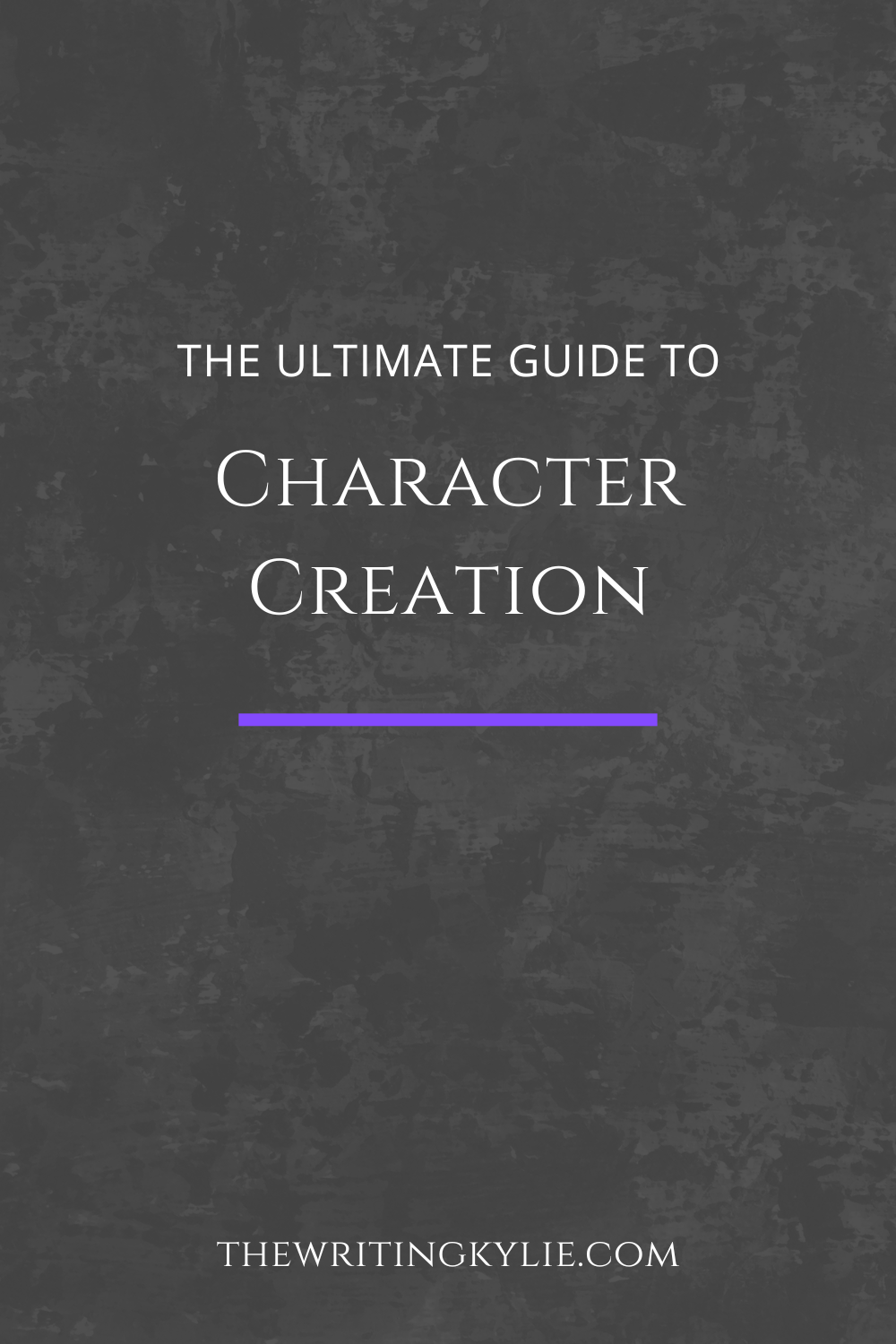 The Ultimate Guide to Character Creation