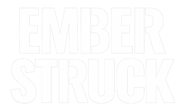 EMBERSTRUCK