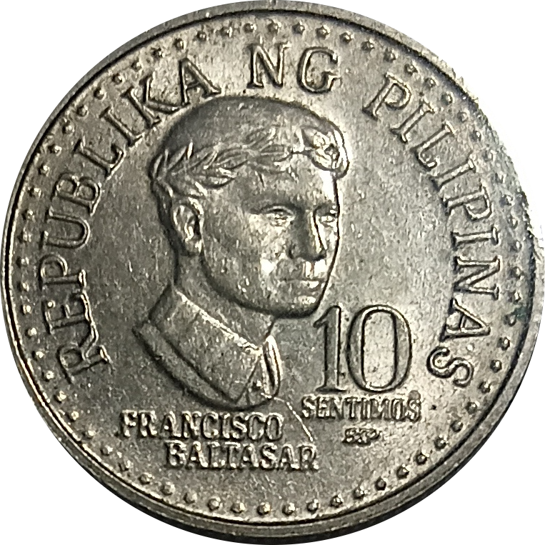1982 10 Sentimos Ang Bagong Lipunan Series Philippine Coin - Obverse view featuring Francisco Baltasar - Almost Uncirculated condition