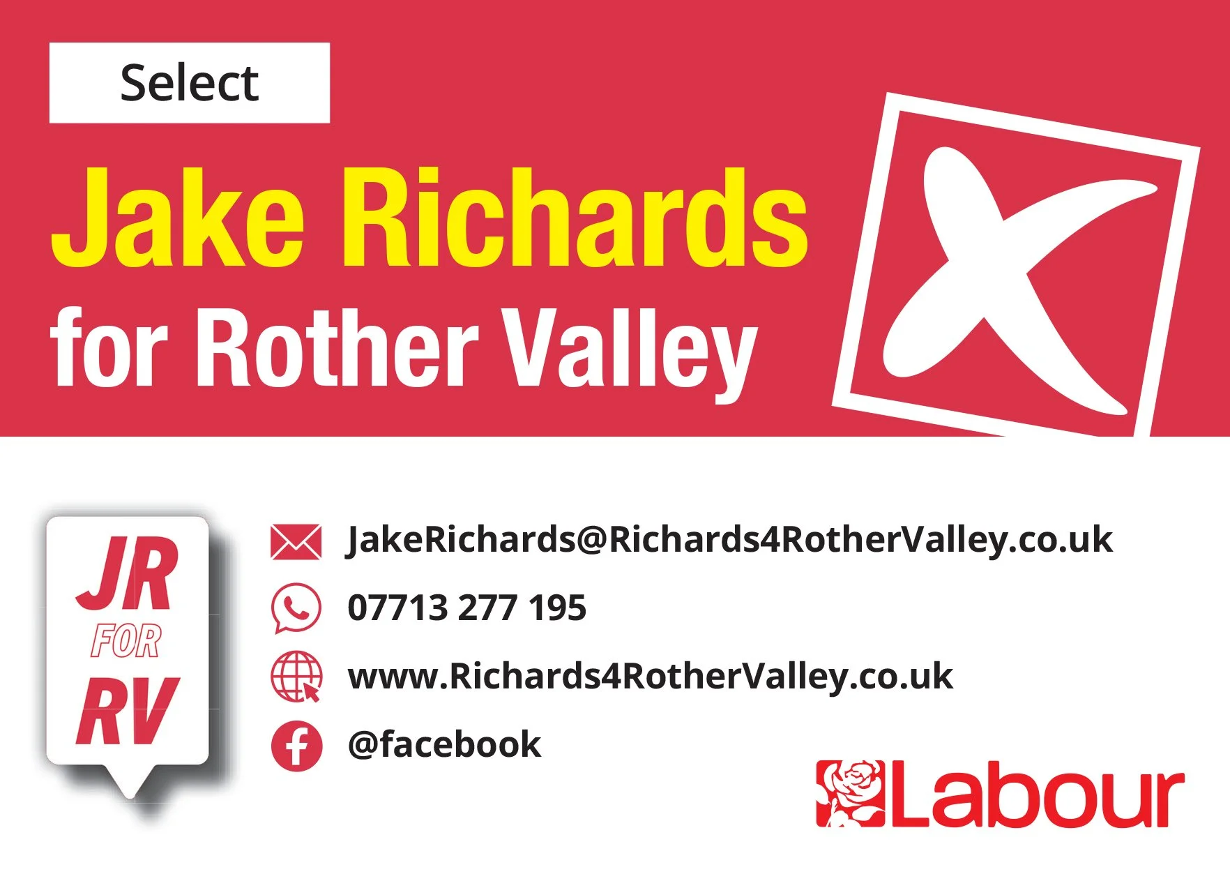 A political campaign sign for Jake Richards, with contact information, social media handles, and the Labour Party logo.