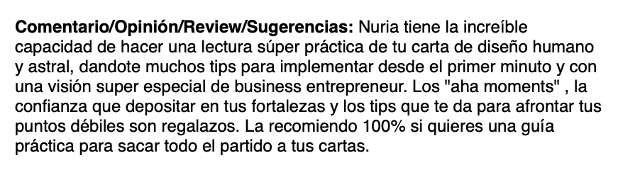Texto en español que proporciona una reseña y consejos sobre la lectura de cartas de diseño humano y astral, destacando la capacidad de Nuria y las recomendaciones para aprovechar al máximo las cartas.
