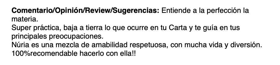 Texto en español que ofrece una opinión positiva y recomendaciones sobre una carta, resaltando su practicidad, amabilidad y diversión de Núria.