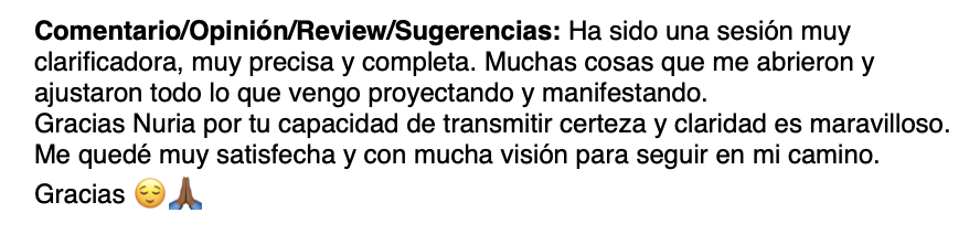Texto en español que expresa agradecimiento y satisfacción por una sesión esclarecedora y clara, con felicitaciones a Nuria por su capacidad de transmitir confianza y claridad.