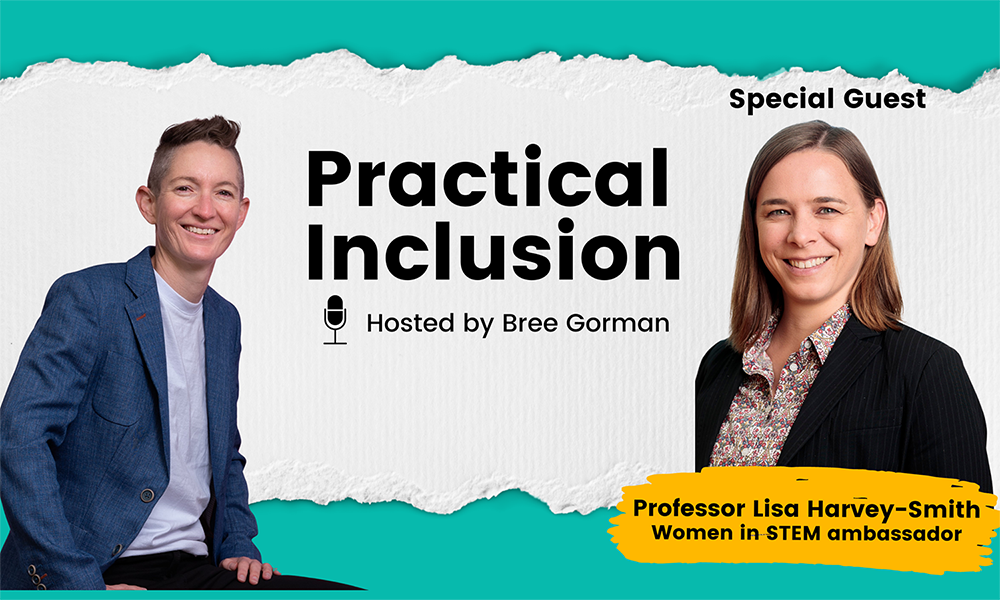 Diversity and Inclusion in the workforce | Practical Inclusion conversation with Professor Lisa Harvey-Smith