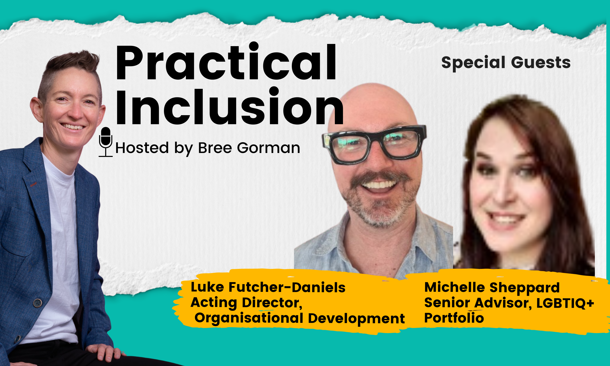 Gender affirmation in the workplace | Practical Inclusion conversation with Michelle Sheppard and Luke Futcher-Daniels