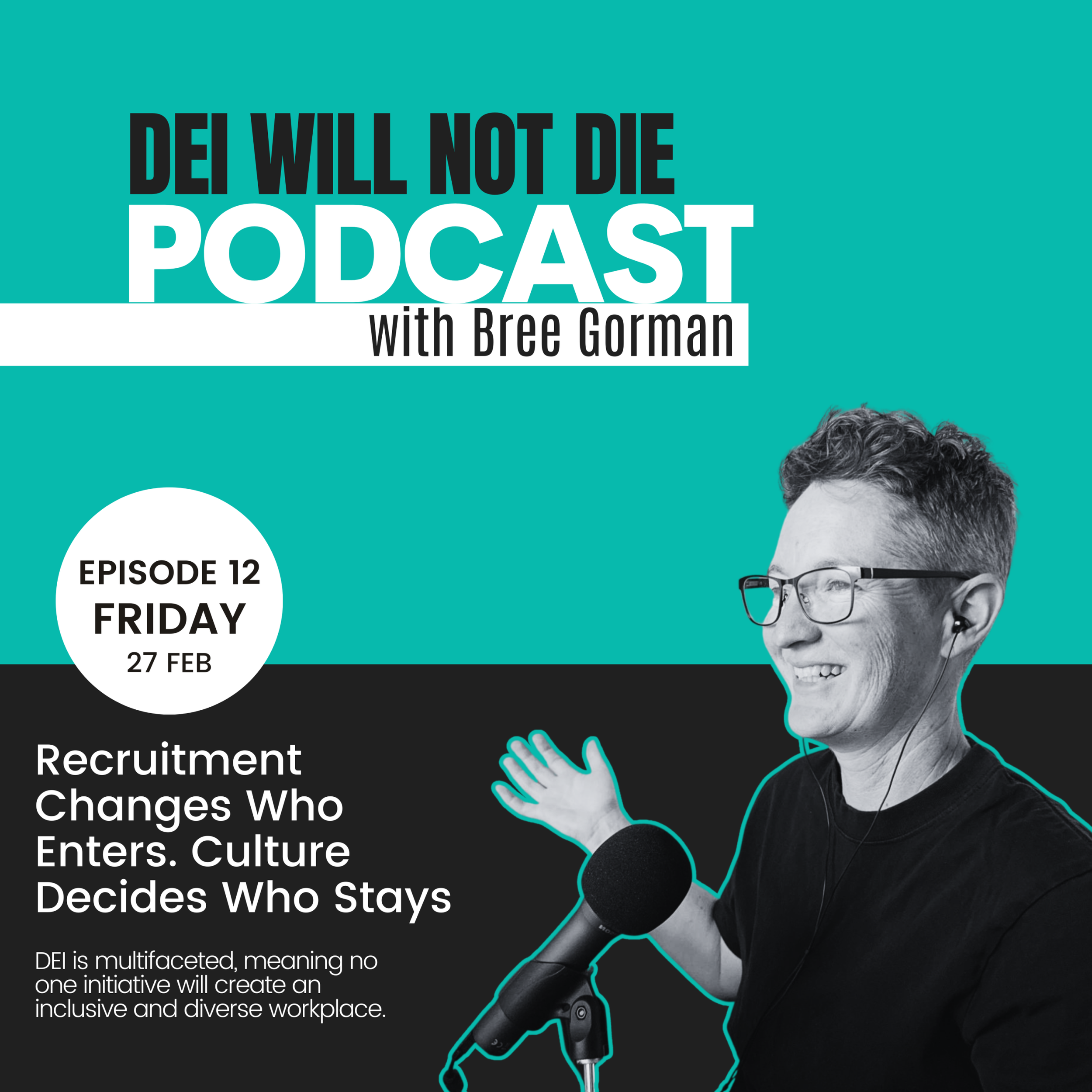 Recruitment Changes Who Enters. Culture Decides Who Stays