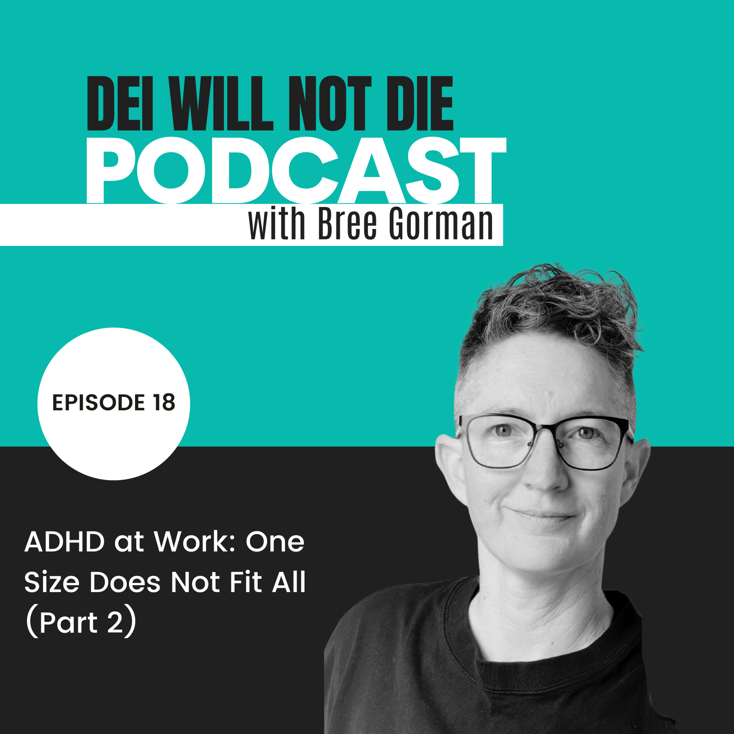ADHD at Work: One Size Does Not Fit All (Part 2)