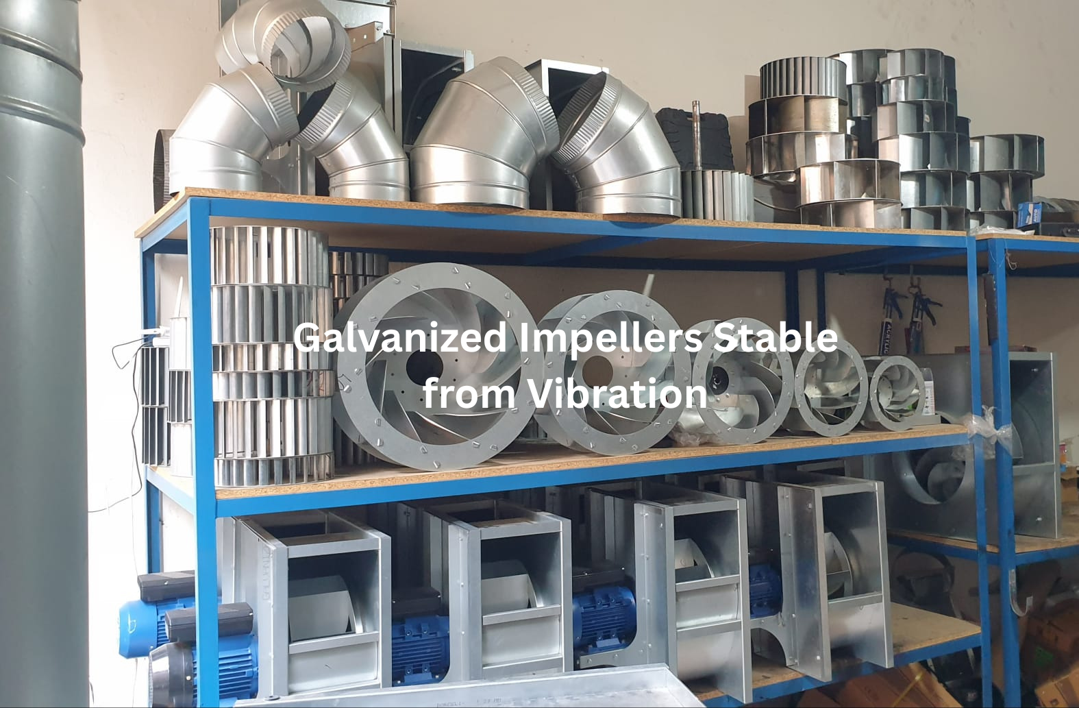 Galvanized Impellers Stable from Vibration.png