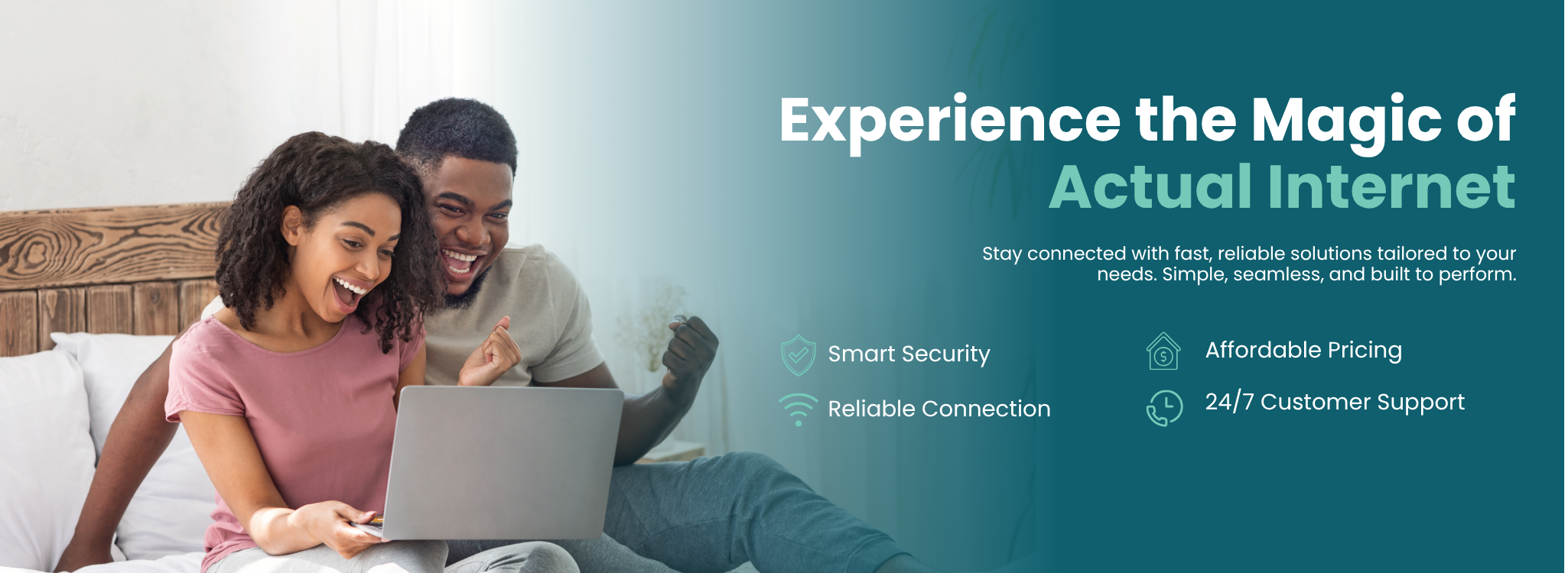 A happy young couple sitting on a bed, using a laptop computer, celebrating; on the right side, a promotional graphic for internet service with the text "Experience the Magic of Actual Internet" and features icons for smart security, reliable connection, affordable pricing, and 24/7 customer support.