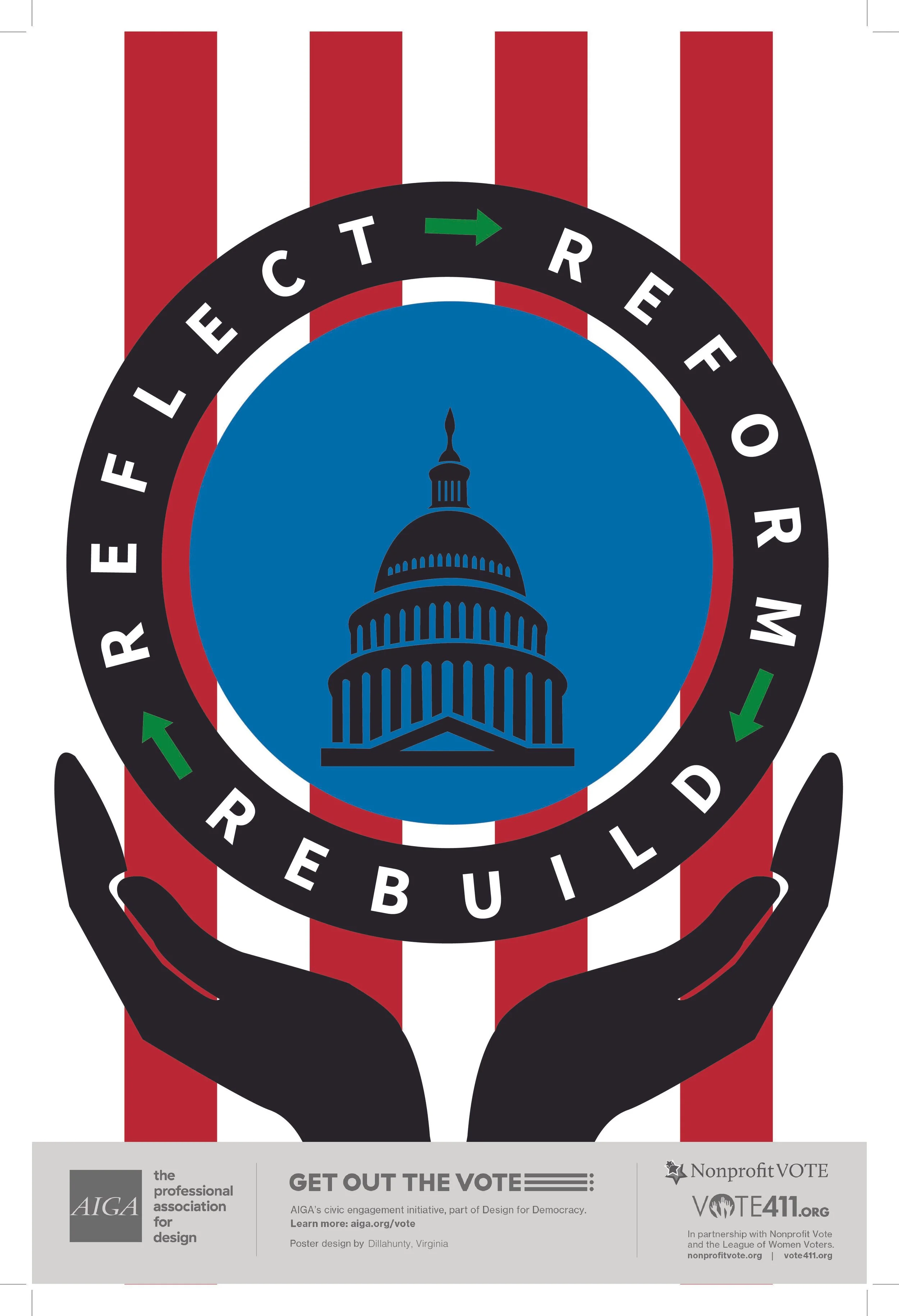 A graphic promoting voting with the United States Capitol building illustration, a circular message 'ELECT OR REBUILD,' and hands holding the circle. The background has vertical red and white stripes resembling the American flag. The bottom section contains text encouraging voting, mentioning the American Institute of Graphic Arts and nonprofit Vote, and League of Women Voters logos.