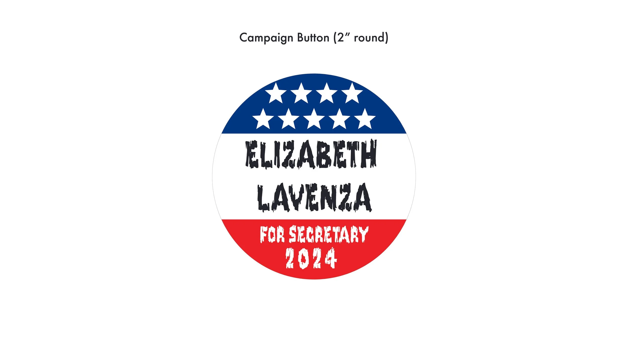 Circular campaign button with American flag design, featuring the candidate's name Elizabeth Lavenza and the slogan for Secretary 2024.