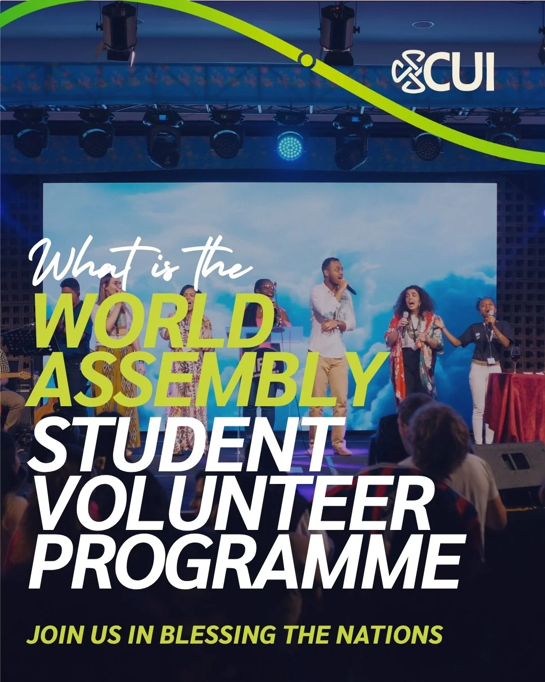CUI&rsquo;s vision in hosting IFES World Assembly 2027 is to also bless students on the island of Ireland by providing the Student Volunteer Programme, an eight-month training programme that offers students the exciting opportunity to volunteer at Wo