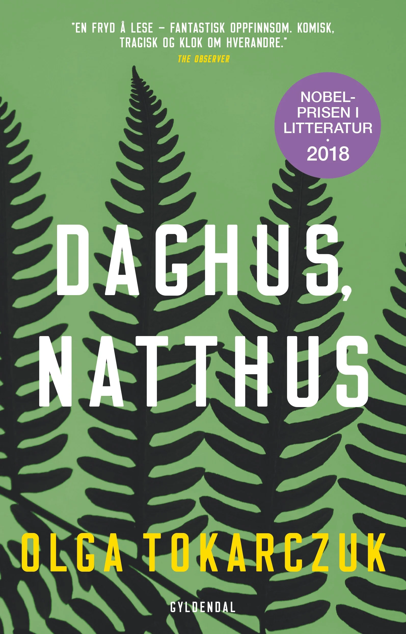 Bokomslag: Daghus, Natthus av Olga Tokarczuk, Gyldendal