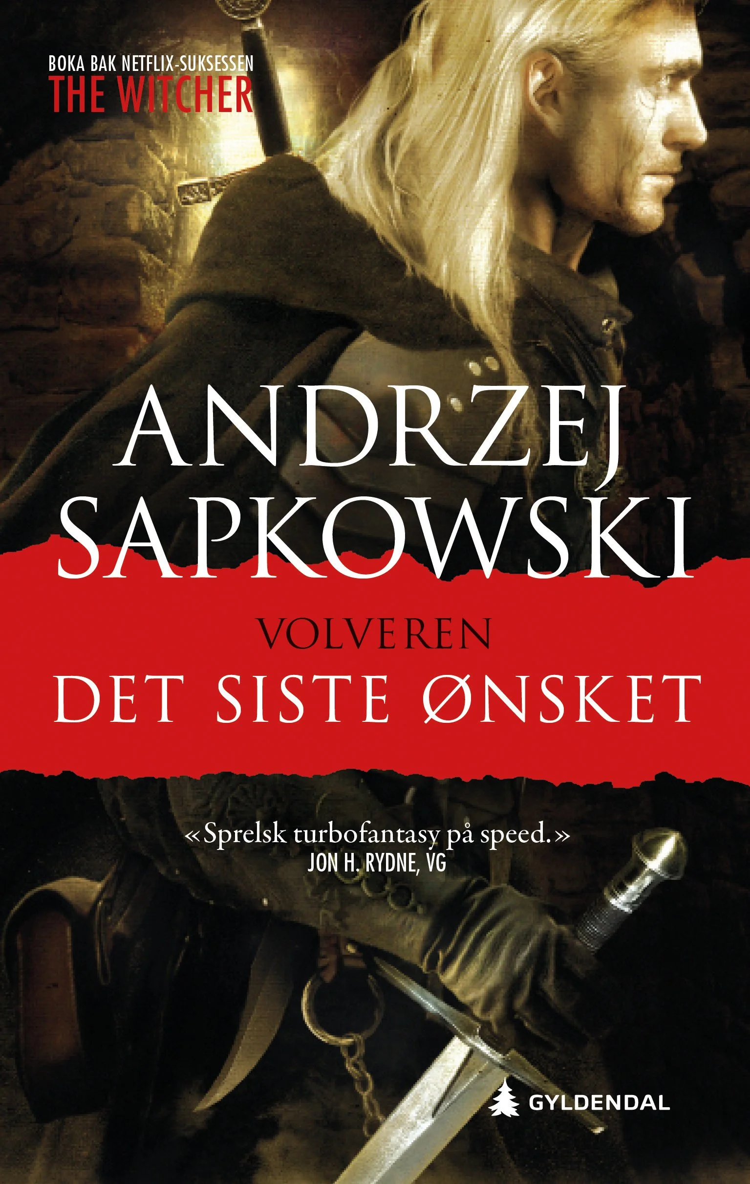 Bokomslag: Det siste ønsket. av Andrzej Sapkowski, Gyldendal
