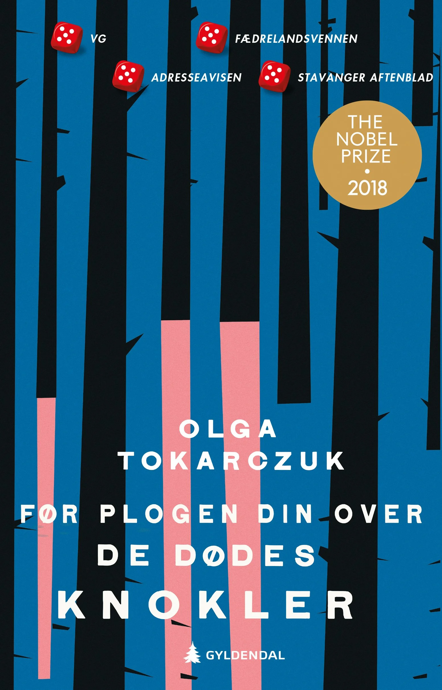 Bokomslag: Før plogen din over de dødes knokler av Olga Tokarczuk, Gyldendal
