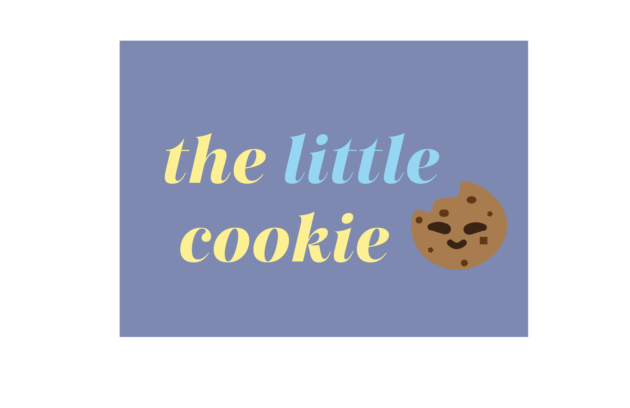 A graphic with the text "the little cookie" on a blue background, and a smiling chocolate chip cookie illustration.
