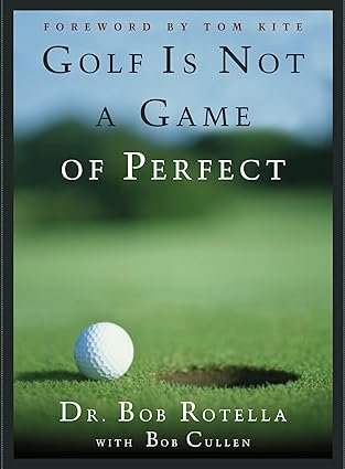 Golf is not a game of perfect book