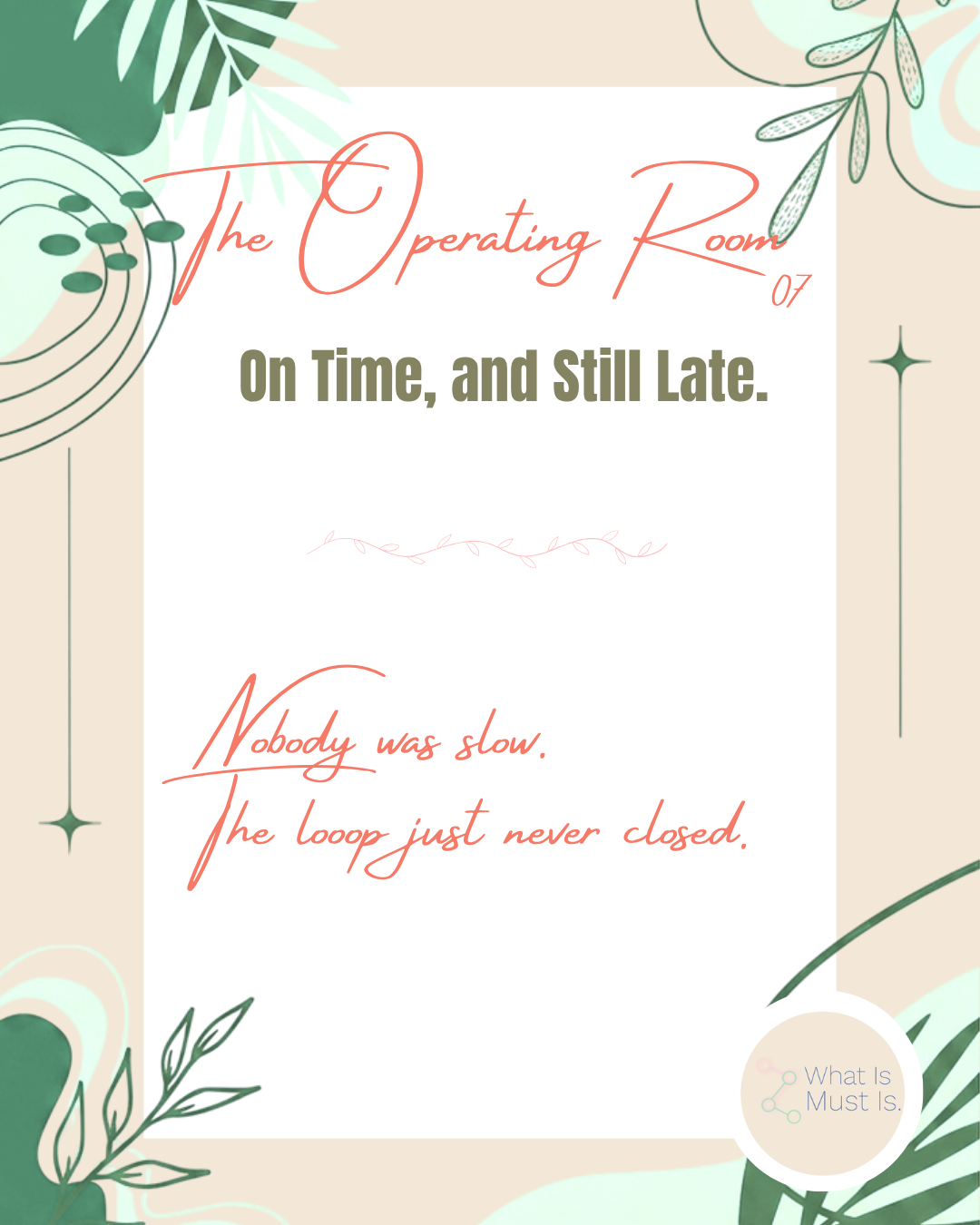 On Time, and Still Late.