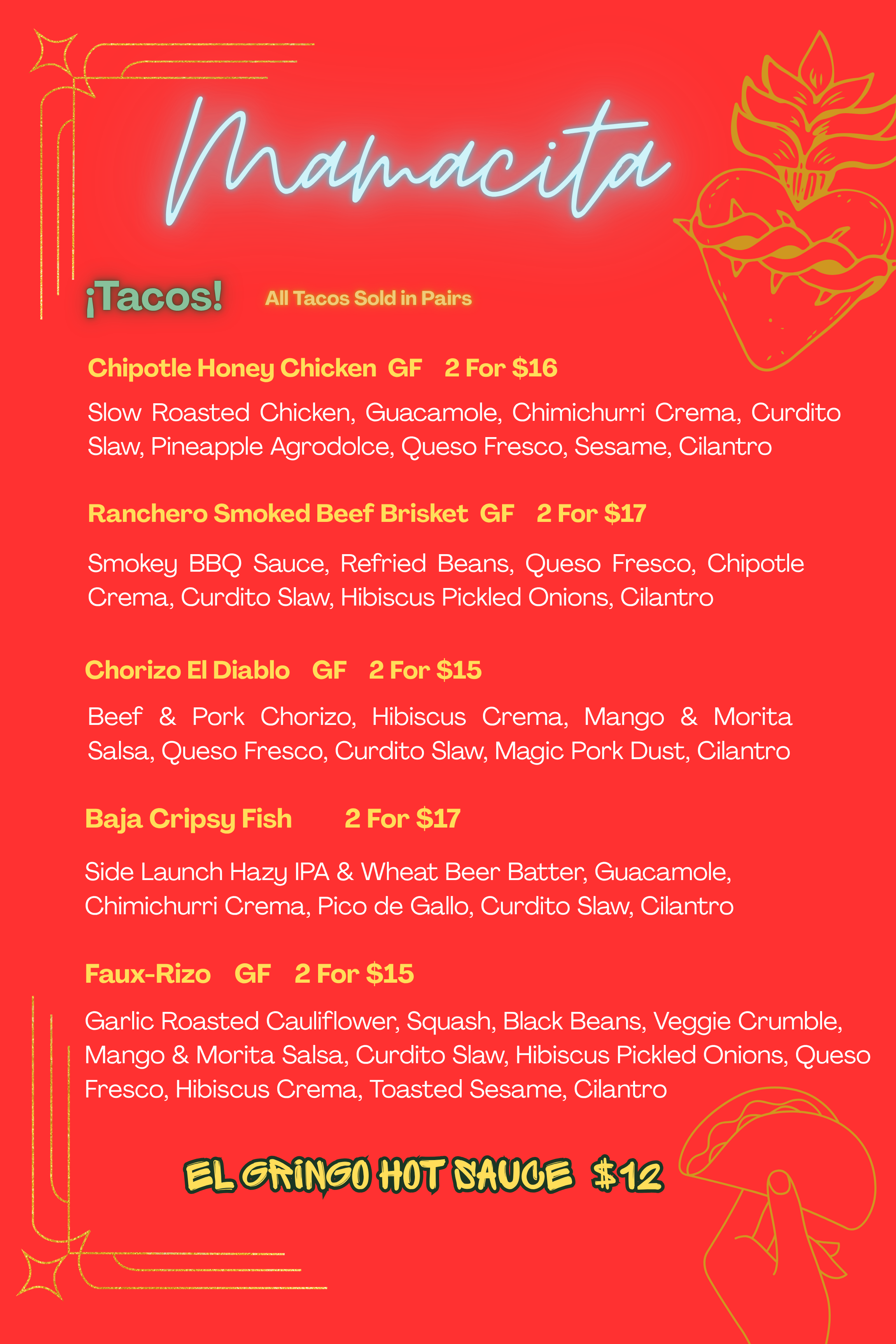Red menu board with neon-style text for Mamacita tacos and hot sauces, decorated with gold line drawings of a jalapeño, a chili pepper, a taco, and a ginger root, listing various taco options and a hot sauce.