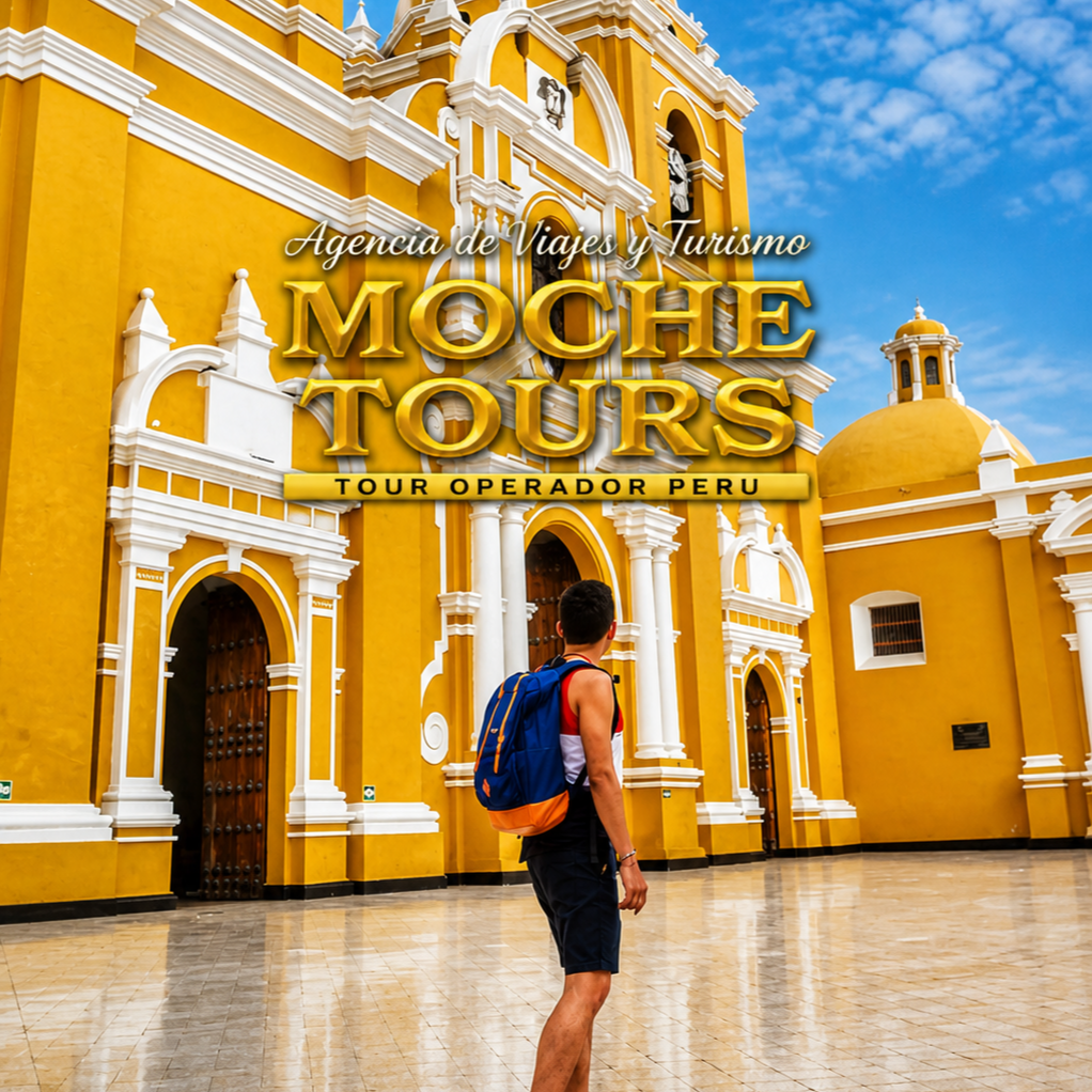 Trujillo y Chiclayo 4D/3N