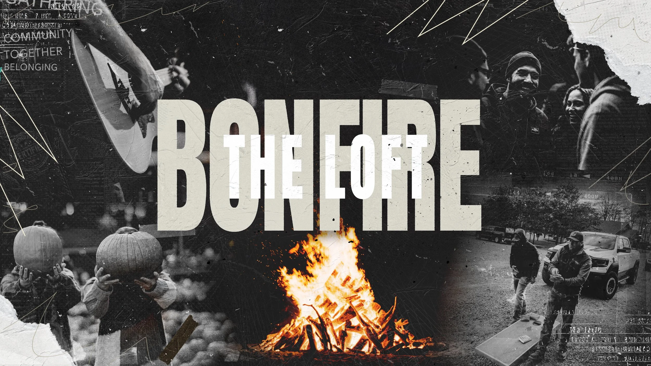 THE LOFT BONFIRE
