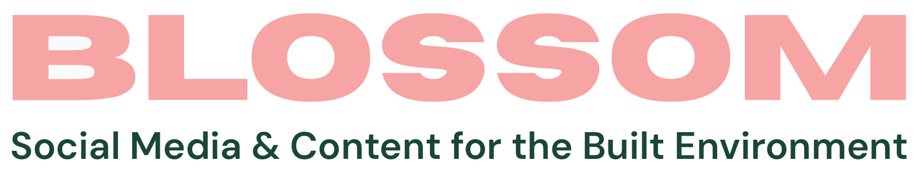 Logo for BLOSSOM, with pink text for BLOSSOM and green tagline 'Social Media & Content for the Built Environment'