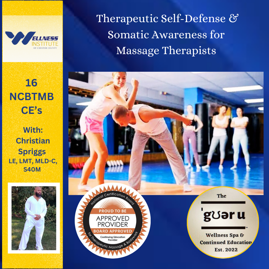 Therapeutic Self-Defense and Somatic Awareness for Massage Therapists