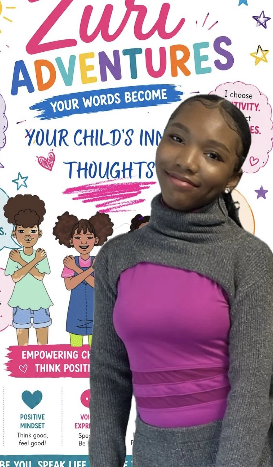 Author Zuri Grant part of  'Zuru Adventures Books ' The poster promotes empowering children's thoughts, positivity, and self-expression.