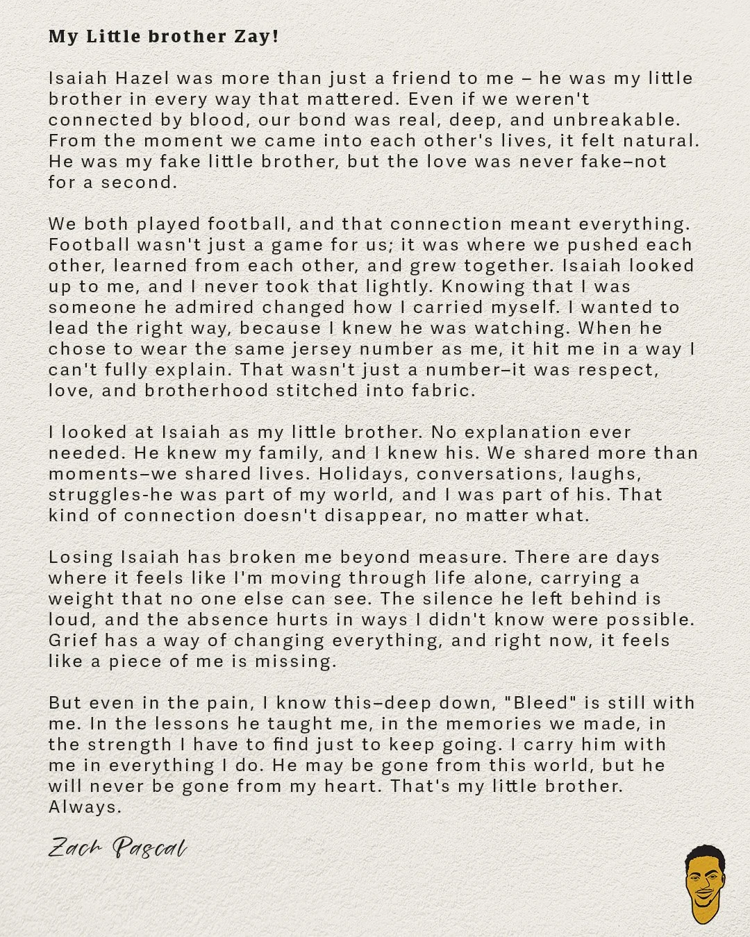 A handwritten letter titled "My Little brother Zay!" reflecting on the bond with brother Isaiah Hazel.