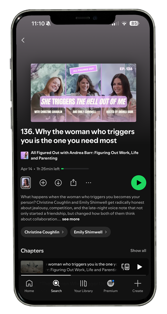 Smartphone screen displaying a podcast episode titled 'Why the woman who triggers you is the one you need most,' featuring Christine Coughlin and Emily Shimwell, hosted by Andrea Barr, with episode details and chapter list visible.