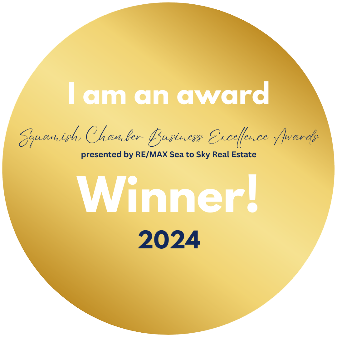 Gold award badge stating "I am an award Winner!" for the Squamish Chamber Business Excellence Awards, presented by RE/MAX Sea to Sky Real Estate, 2024.