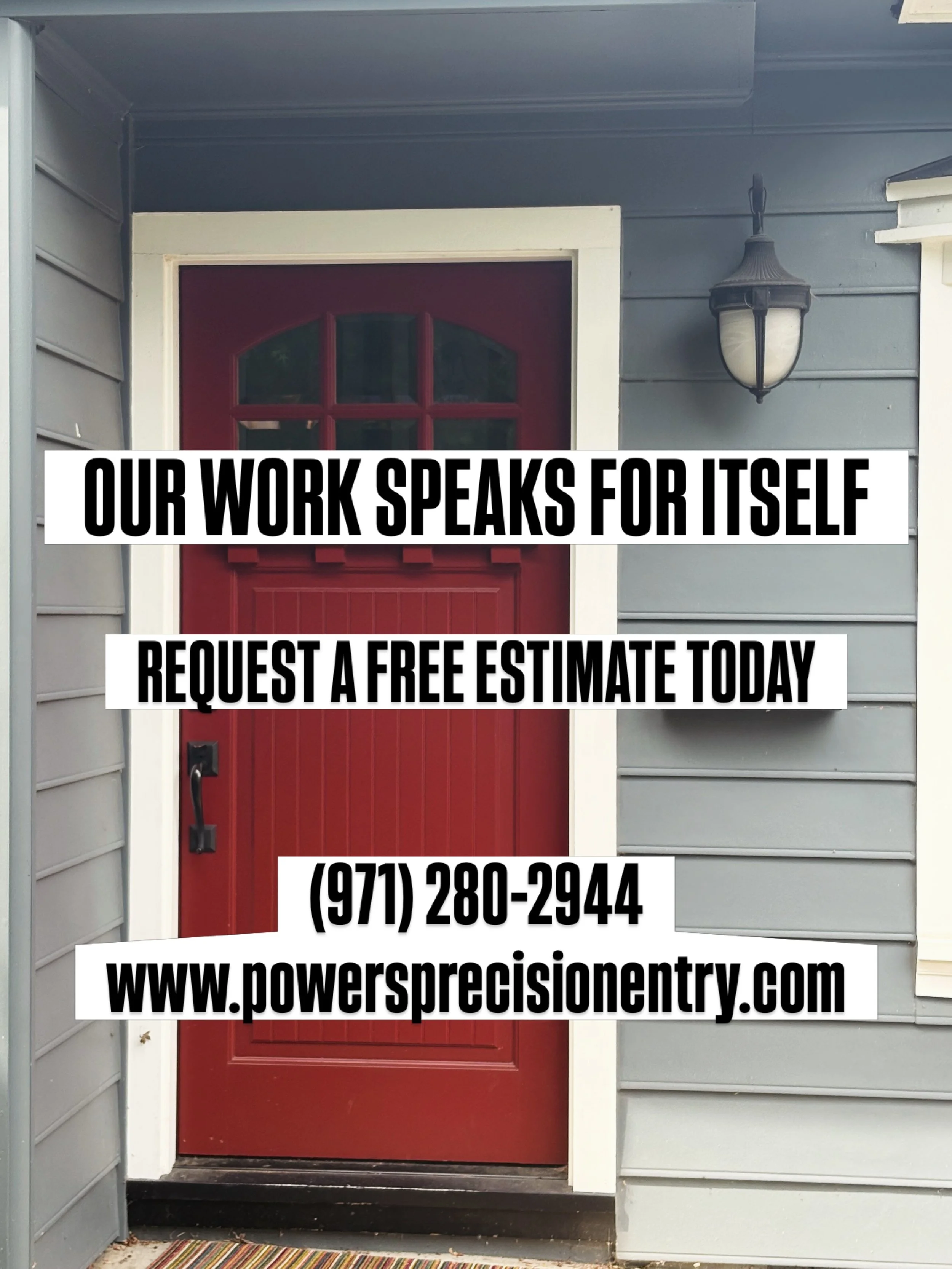 Build on Experience. Driven by Quality. 

Our work speaks for itself. Call us today or visit our website for more information. 

#powersprecisionentry #homeimprovement #doorinstallation #portlandbusiness #doorreplacement