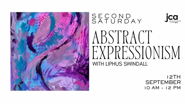 Second Saturday: Abstract Expressionism