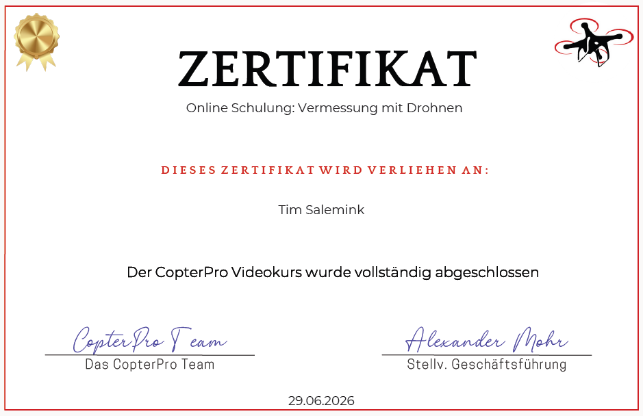 Zertifikat für einen CopterPro Videokurs, verliehen an Tim Salemink, unterschrieben vom CopterPro Team und Alexander Mohr, Datum 29.06.2026.