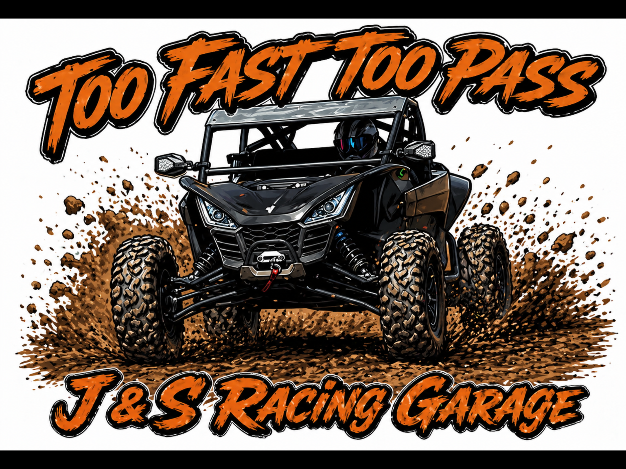 Graphic of off-road vehicle driving through dirt with the text 'Top Fast 100 Pass J&S Racing Garage' written above in orange with black outline.