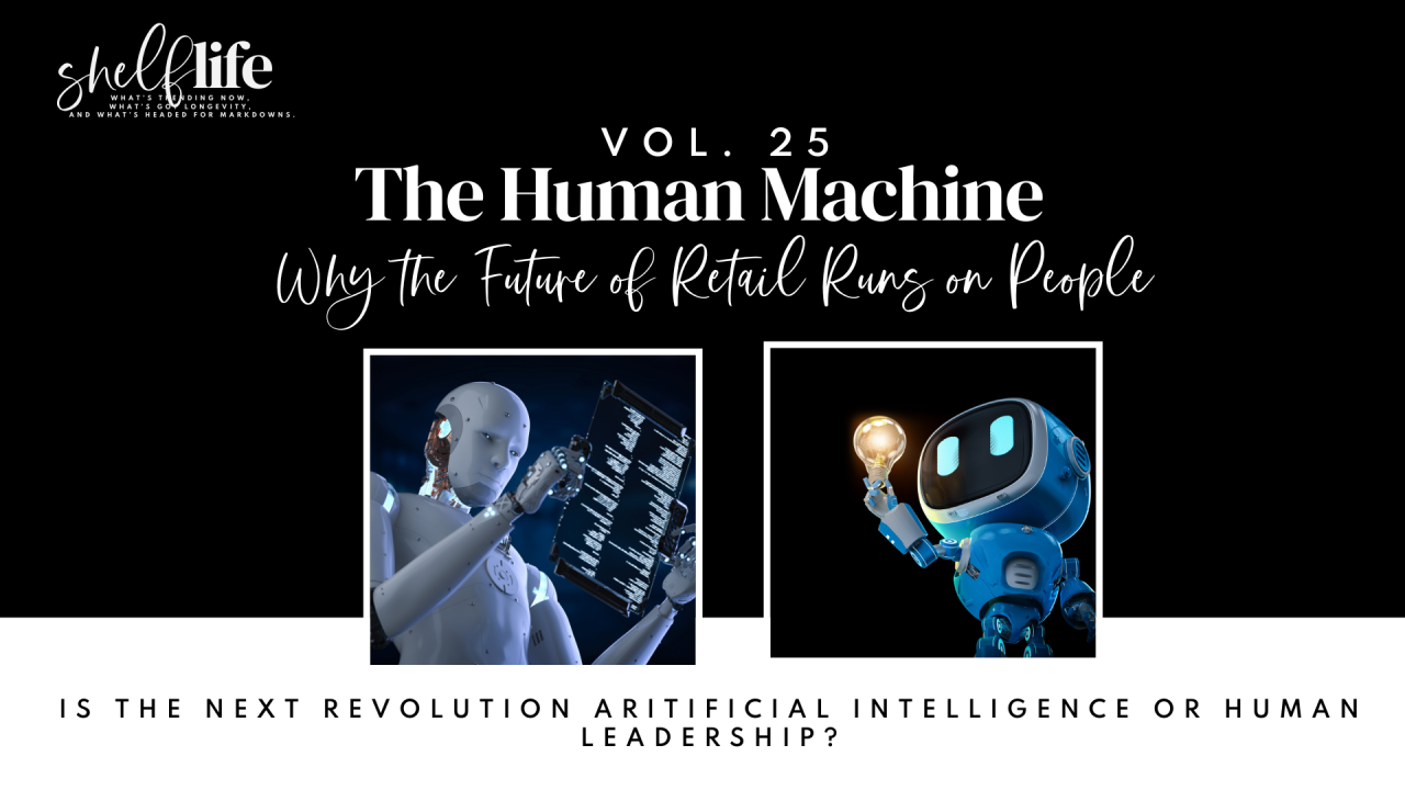 Shelf Life | Vol. 25 - The Human Machine: Why the Future Runs on People