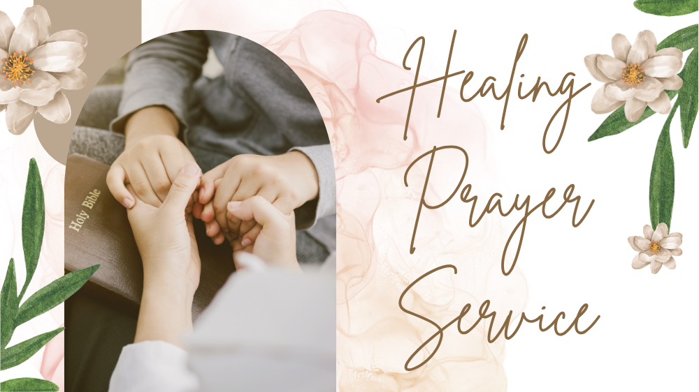 Healing Prayer Service
