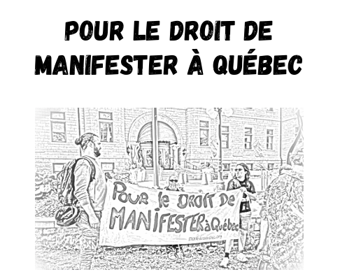 Outil : Pour le droit de manifester à Québec