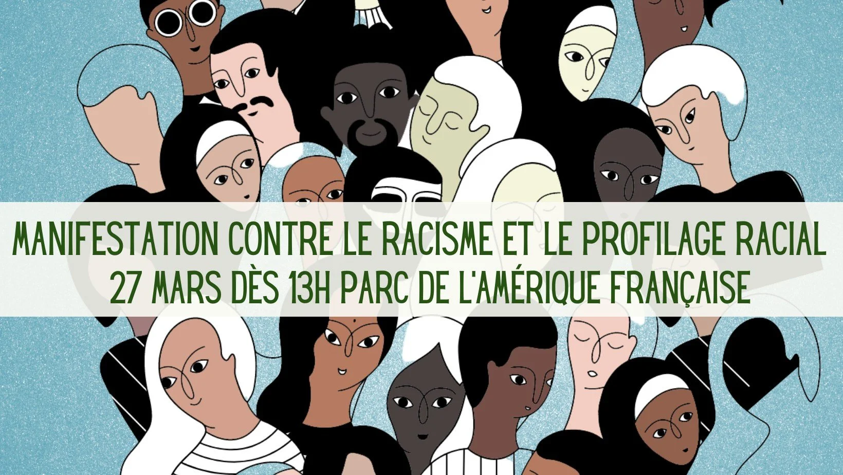 MANIFESTATION CONTRE LE RACISME ET LE PROFILAGE RACIAL !