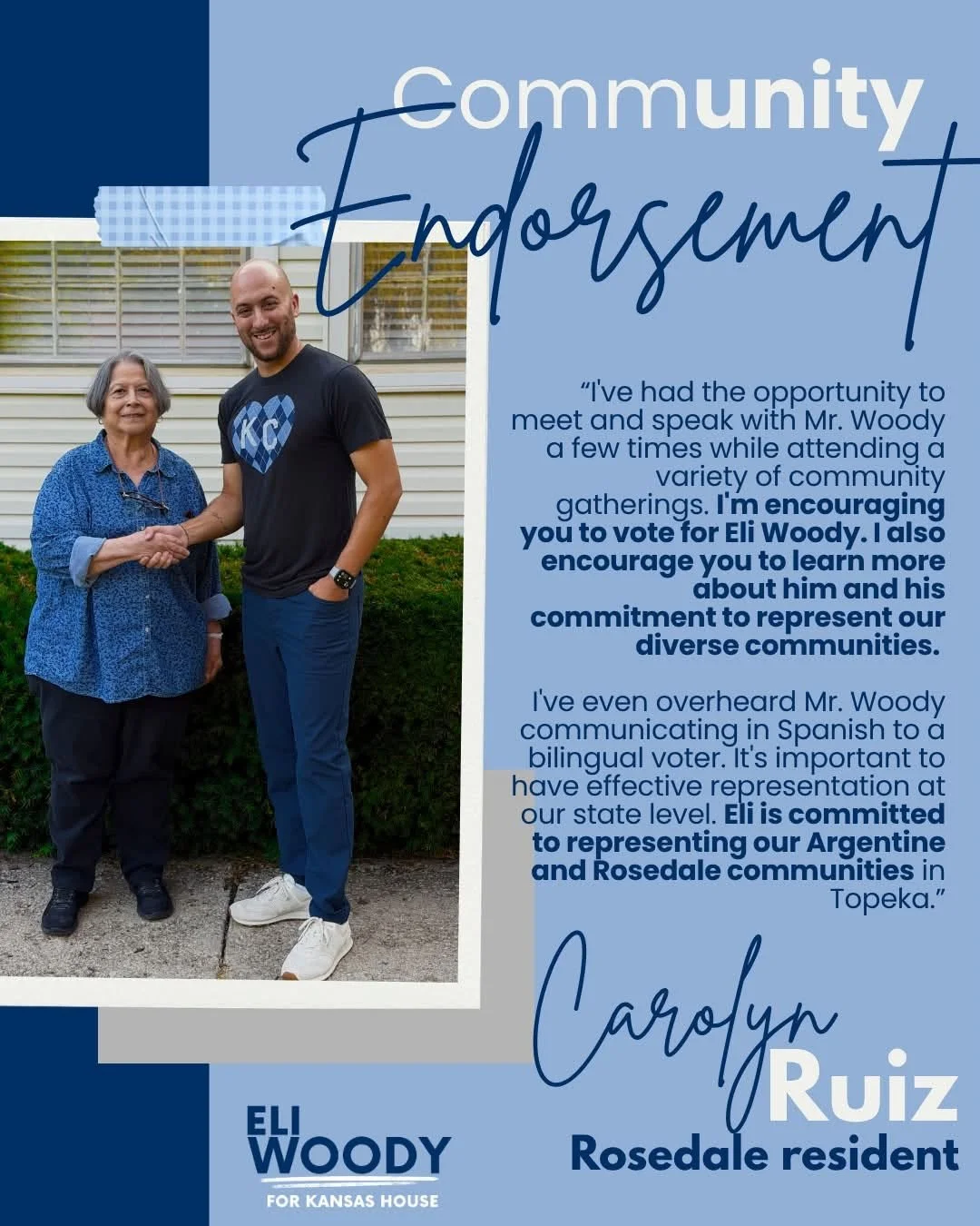 Community endorsement flyer with photo of a woman and a man shaking hands outside, and text about supporting Eli Woody in Rosedale for Kansas House, with quotes and endorsement from Carolyn Ruiz.