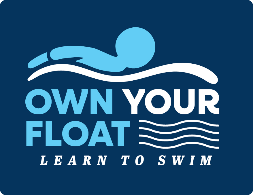 Own Your Float. Learn To Swim