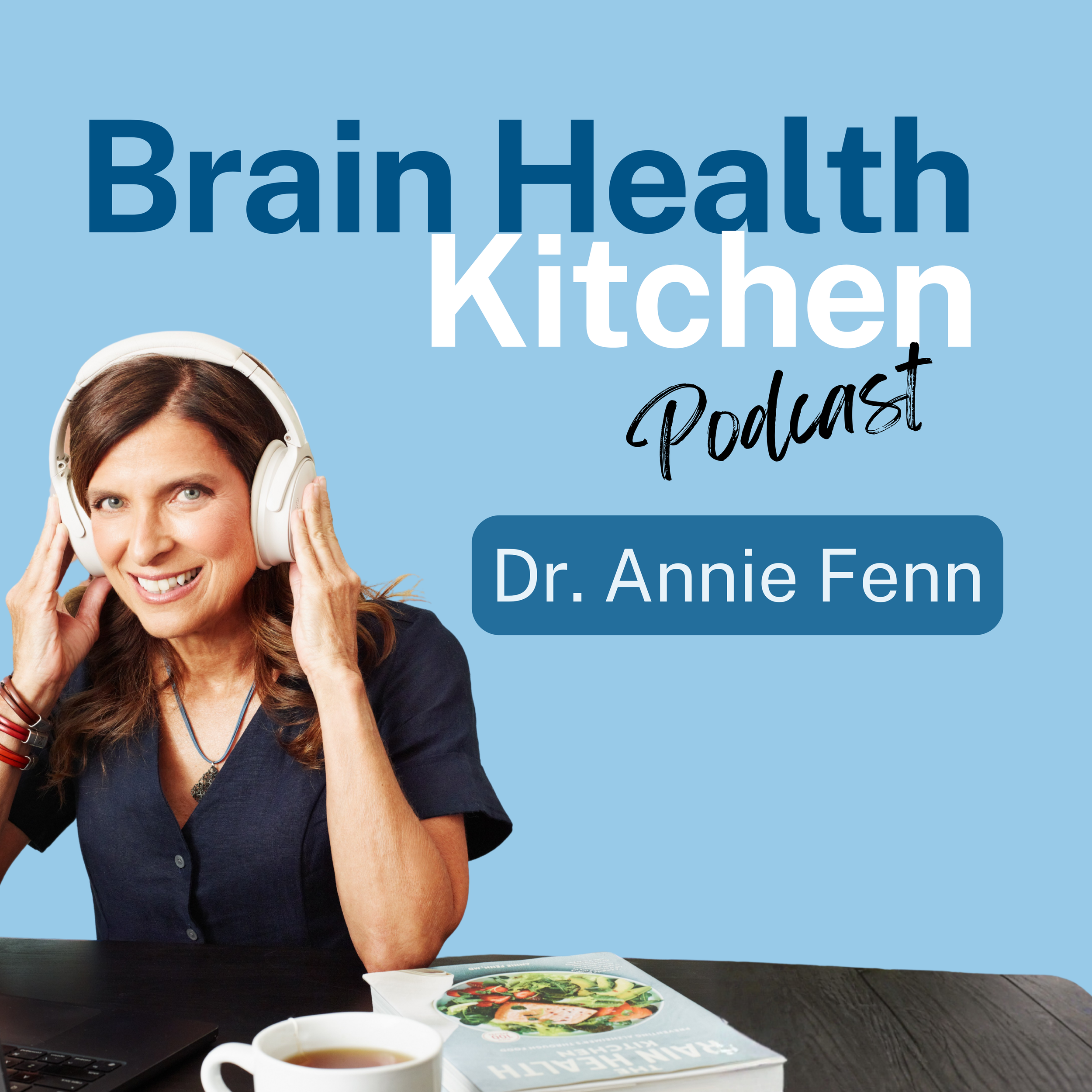 Dr. Annie Fenn BHK Podcast