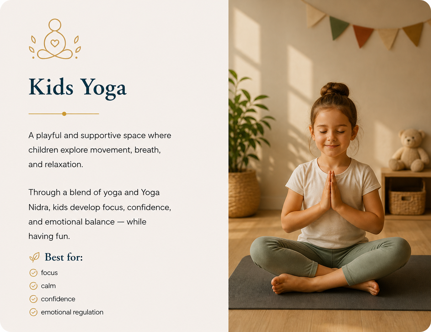 A flyer for kids yoga, showing a young girl sitting cross-legged with hands in prayer position, eyes closed, in a yoga studio with a teddy bear and colorful bunting in the background.