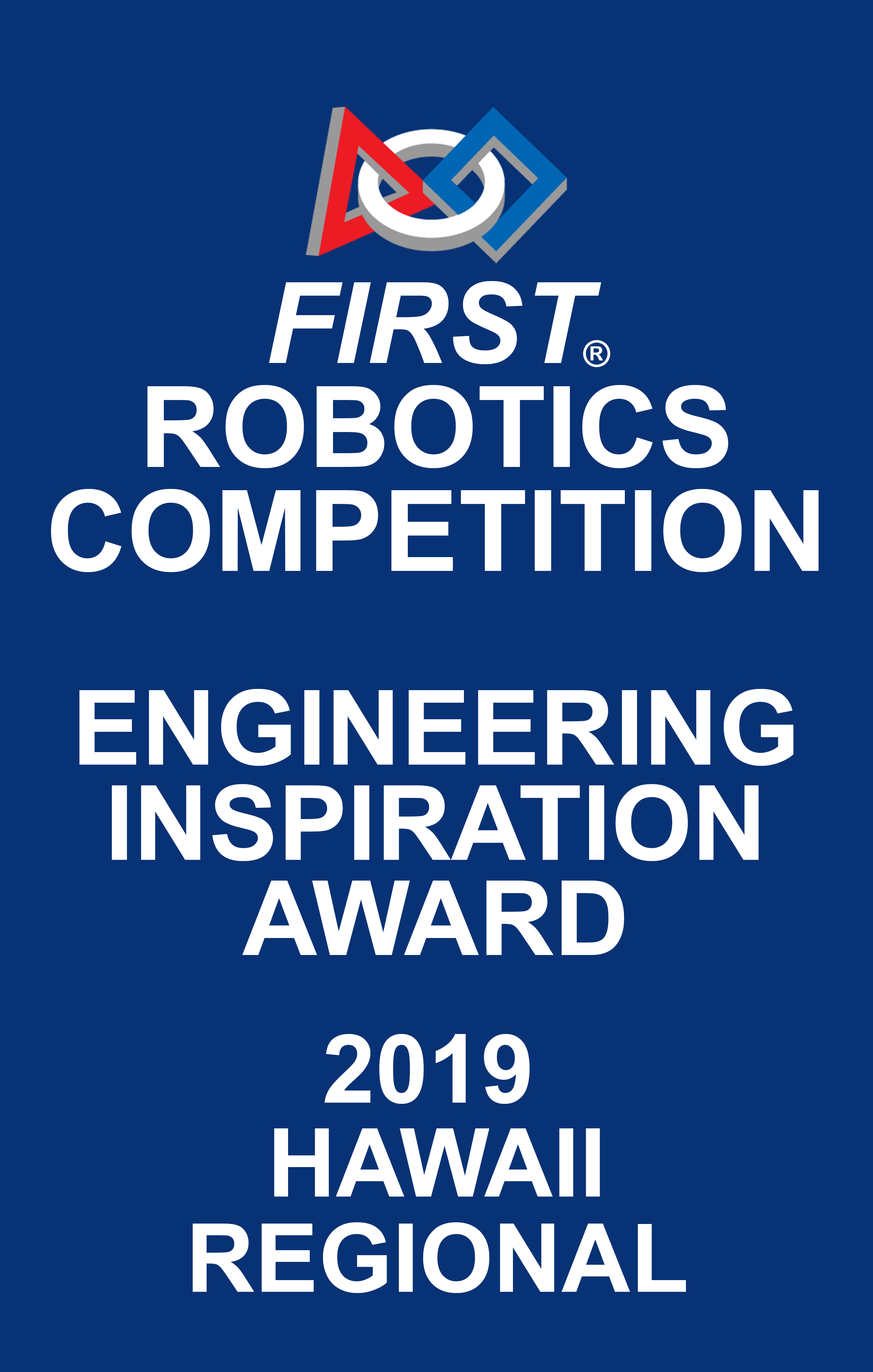 Logo for the First Robotics Competition Award, featuring a stylized robotic gear and shapes, with text indicating the 2019 Hawaii Regional.