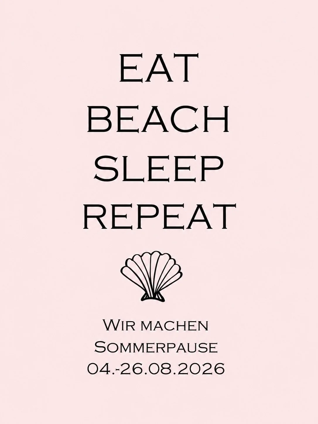 Wir machen Sommerpause 🐚
Das Studio ist vom 04.-26.08.26 geschlossen. 
Wir w&uuml;nschen euch eine tolle Zeit🌞

Swipe nach rechts um den Kursplan der letzten Tage vor der Sommerpause zu sehen. ✨ 
 
Buche jetzt deine Class 🫶🏻