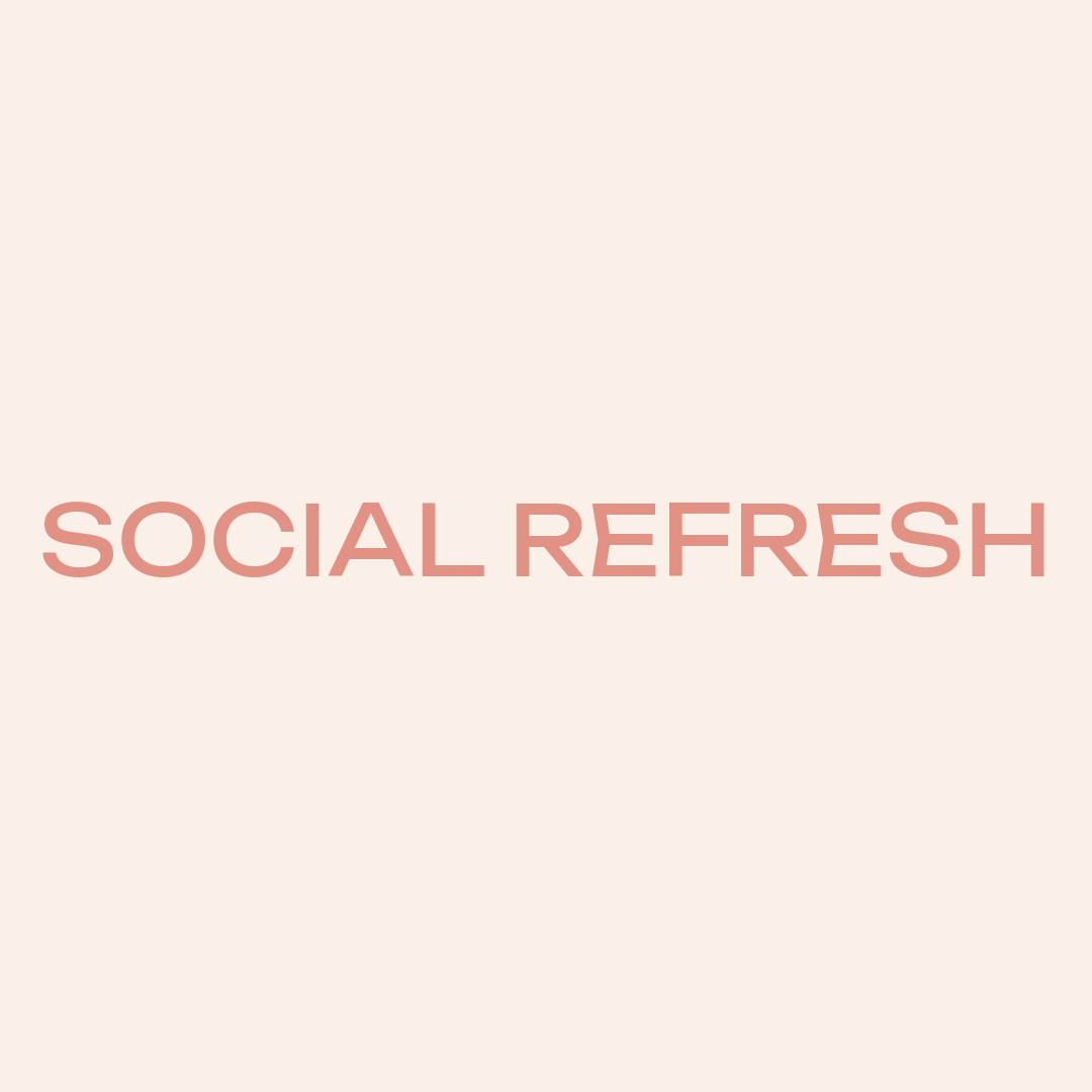 Social Refresh