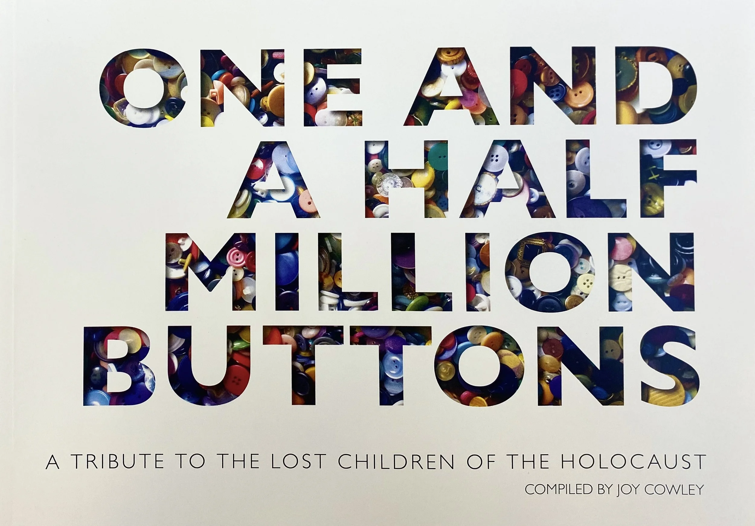 One and a Half Million Buttons: A tribute to the lost children of the Holocaust