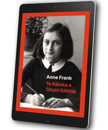 ebook: Te Rātaka a Tētahi Kōhine ('Diary of a Young Girl' by Anne Frank, in te reo Māori)