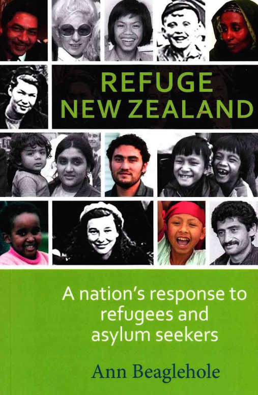 Refuge New Zealand: A nation's response to refugees and asylum seekers