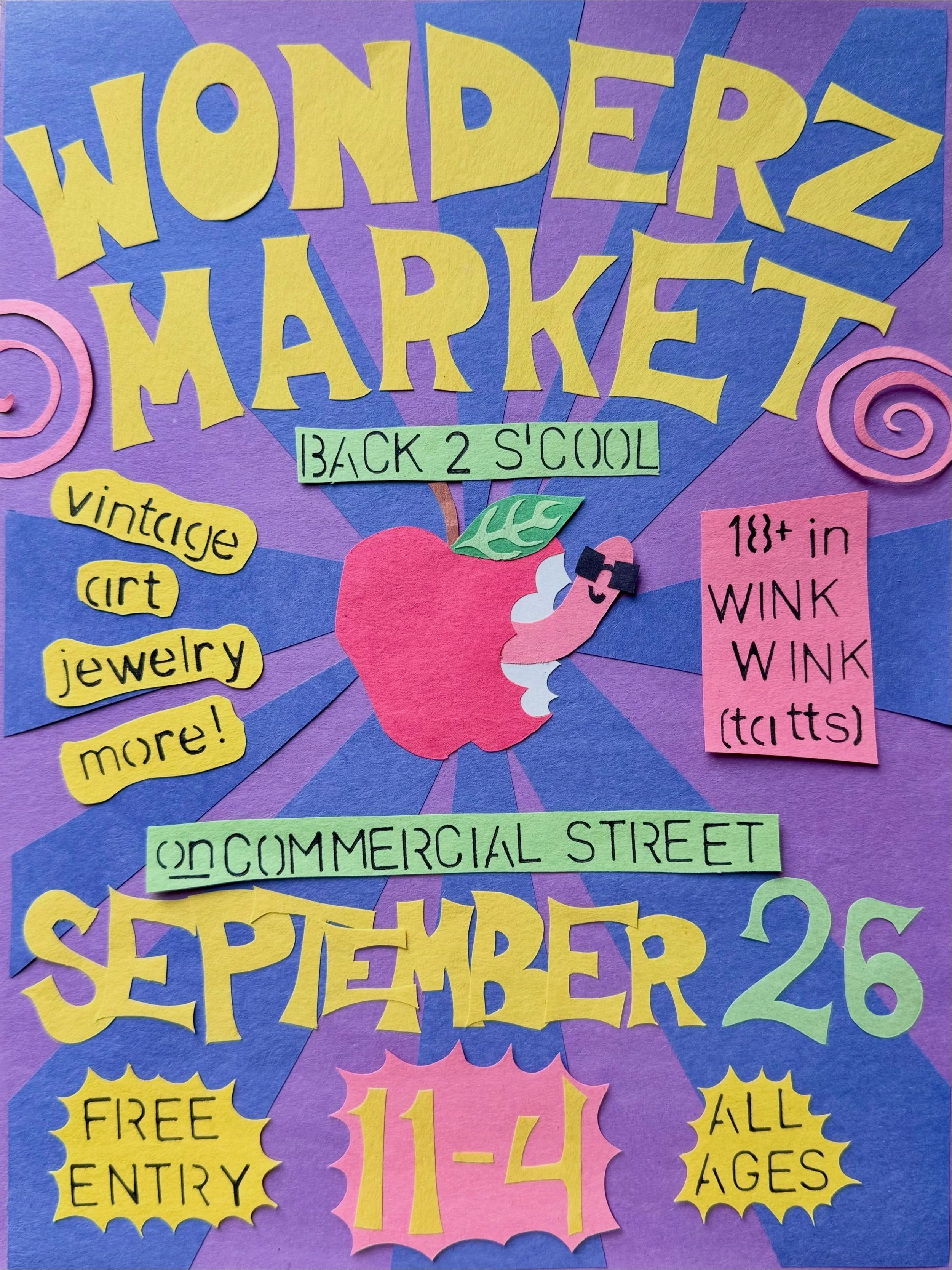 Join us for the &ldquo;Back 2 S&rsquo;cool&rdquo; Wonderz Market on the 1300 Block of Commercial Street on Saturday, September 26th from 11-4 with vendors in the plaza, on the street, and body modification vendors in Wink Wink at 1302 Commercial Stre